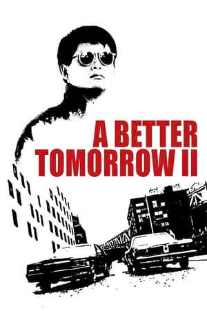 watch A Better Tomorrow II