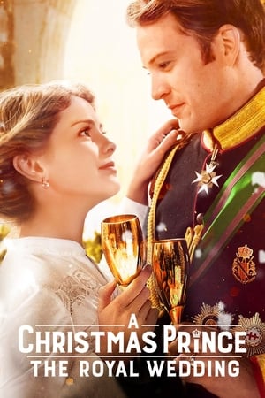 watch A Christmas Prince: The Royal Wedding