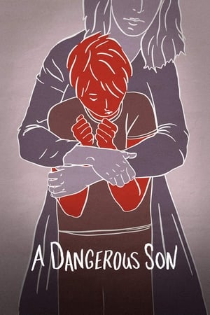 watch A Dangerous Son