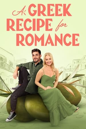 watch A Greek Recipe for Romance