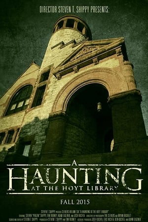 watch A Haunting at the Hoyt Library