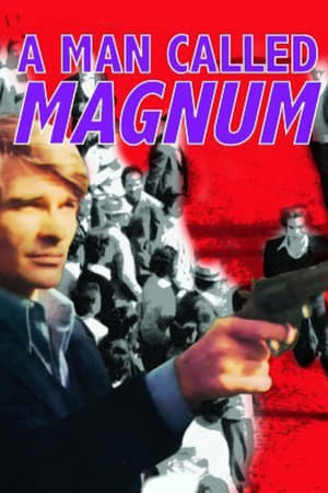 watch A Man Called Magnum