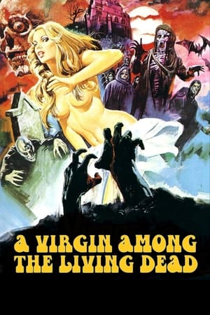 watch A Virgin Among the Living Dead