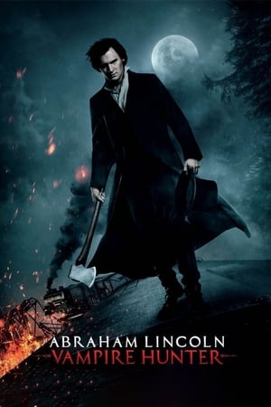 watch Abraham Lincoln: Vampire Hunter