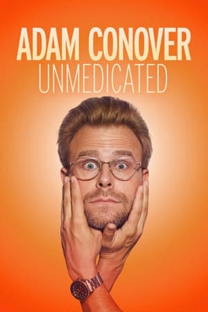 watch Adam Conover: Unmedicated