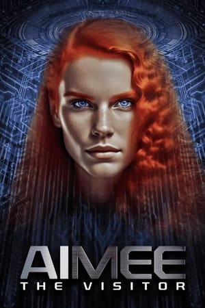 watch AIMEE: The Visitor