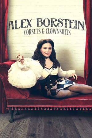 watch Alex Borstein: Corsets & Clown Suits