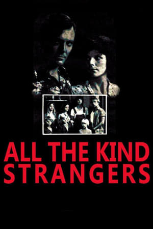 watch All the Kind Strangers