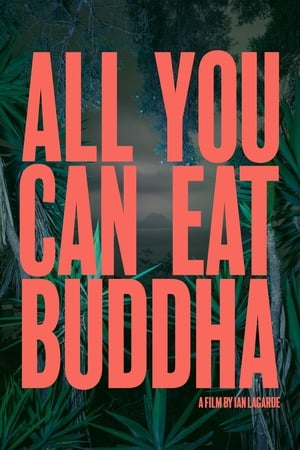 watch All You Can Eat Buddha