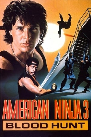 watch American Ninja 3: Blood Hunt