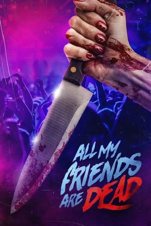 watch #AMFAD: All My Friends Are Dead