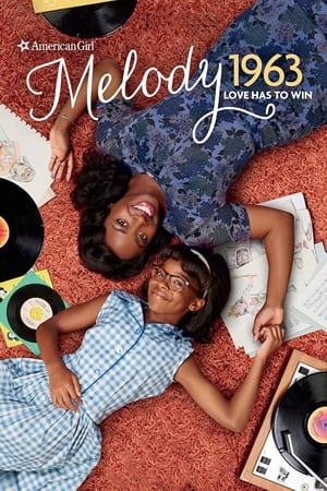 watch An American Girl Story - Melody 1963: Love Has to Win