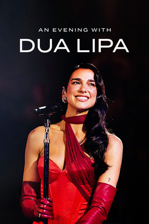 watch An Evening with Dua Lipa