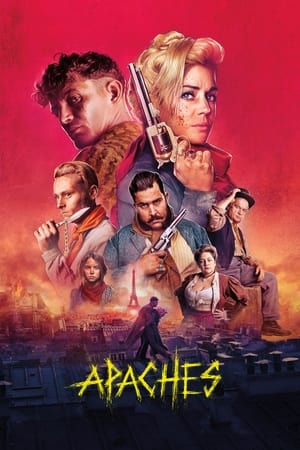 watch Apaches: Gang of Paris