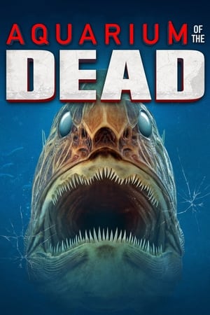 watch Aquarium of the Dead