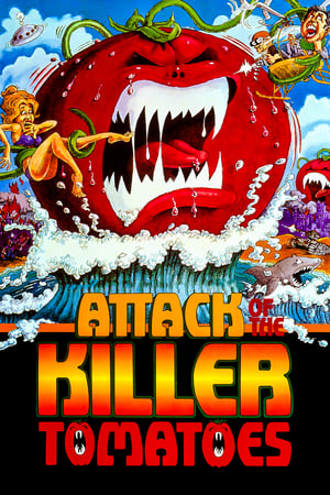 watch Attack of the Killer Tomatoes!