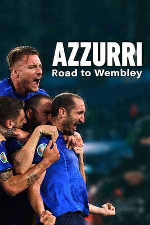 watch Azzurri: Road to Wembley