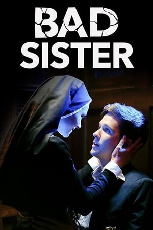 watch Bad Sister