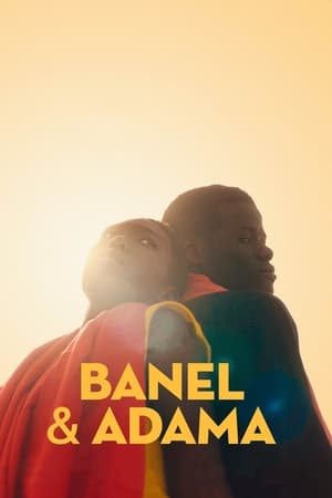 watch Banel & Adama