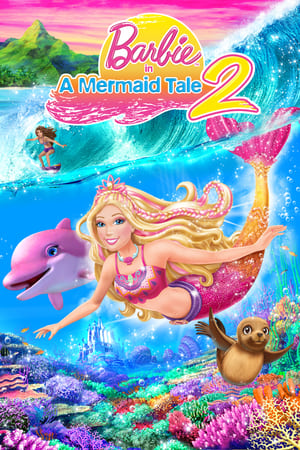 watch Barbie in A Mermaid Tale 2