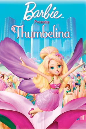 watch Barbie Presents: Thumbelina