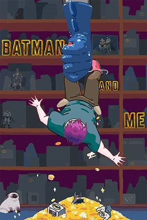 watch Batman and Me