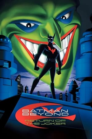 watch Batman Beyond: Return of the Joker