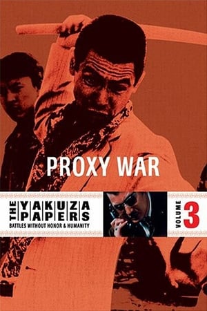 watch Battles Without Honor and Humanity: Proxy War