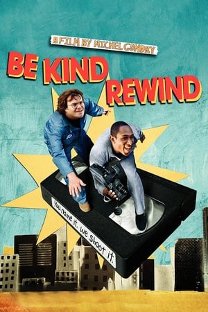 watch Be Kind Rewind