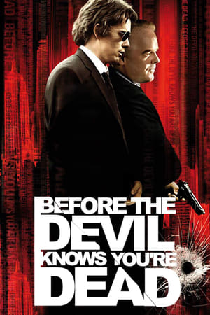 watch Before the Devil Knows You're Dead