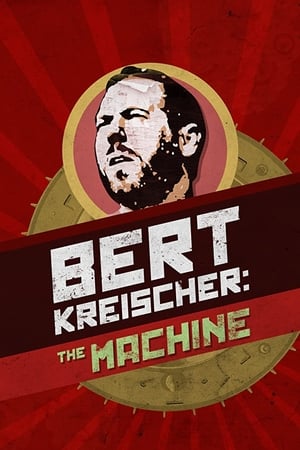 watch Bert Kreischer: The Machine