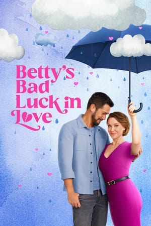 watch Betty's Bad Luck In Love