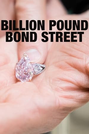 watch Billion Pound Bond Street