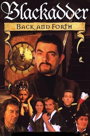 watch Blackadder: Back & Forth