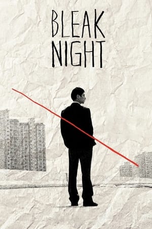 watch Bleak Night