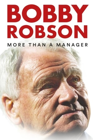 watch Bobby Robson: More Than a Manager