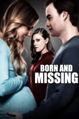 watch Born and Missing