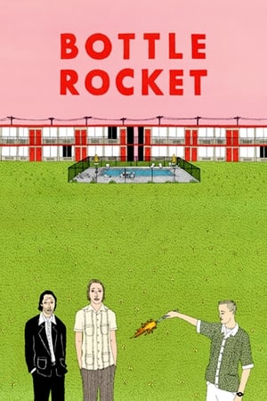 watch Bottle Rocket