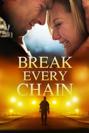 watch Break Every Chain