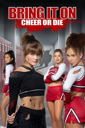 watch Bring It On: Cheer Or Die