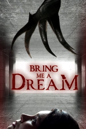 watch Bring Me a Dream