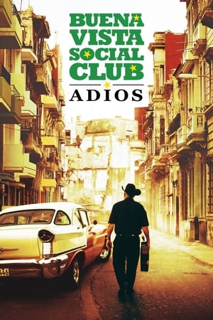 watch Buena Vista Social Club: Adios