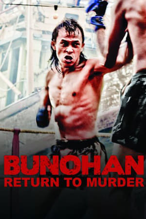 watch Bunohan: Return to Murder