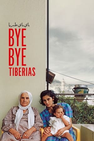 watch Bye Bye Tiberias