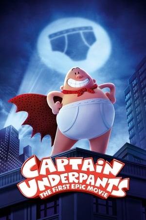 watch Captain Underpants: The First Epic Movie