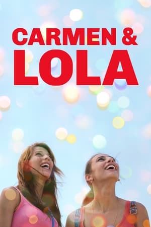 watch Carmen & Lola