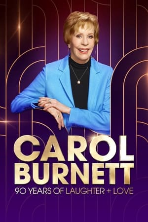 watch Carol Burnett: 90 Years of Laughter + Love