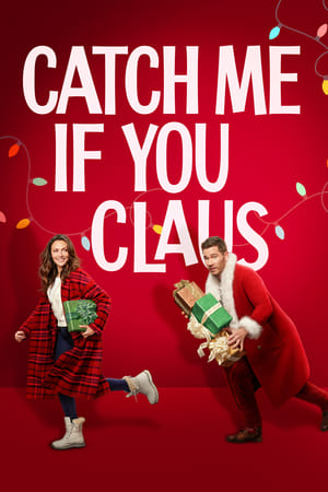 watch Catch Me If You Claus