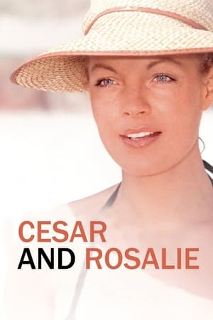 watch Cesar and Rosalie