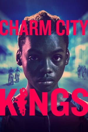 watch Charm City Kings